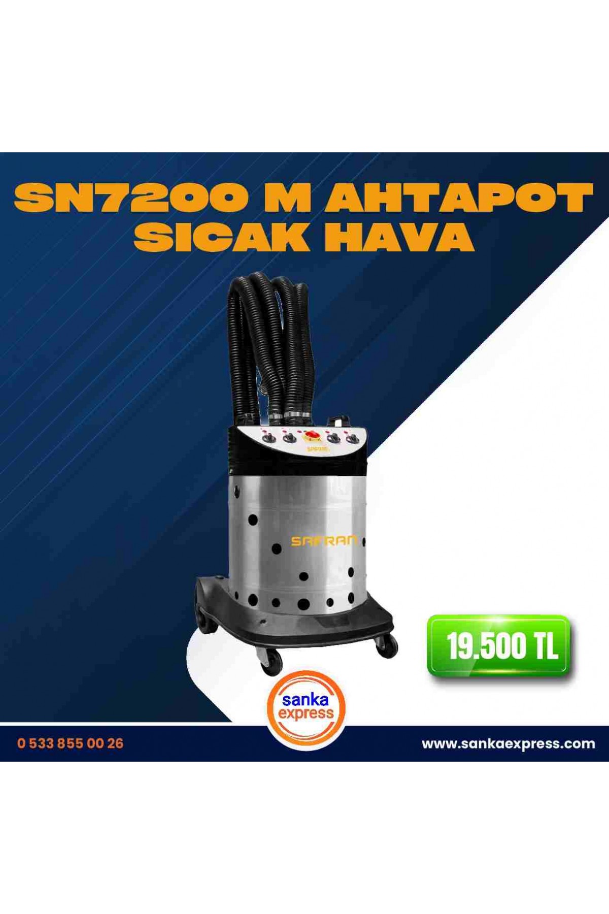 SN7200 M Ahtapot Sıcak Hava